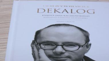 Dekalog, słowo po słowie z ks. Kaczkowskim